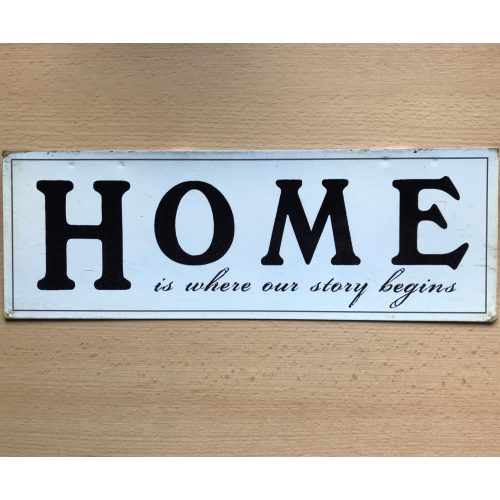 Metalen tekstbord Home is where our story begins